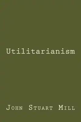 Utilitarianism