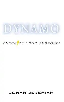 Dynamo: Energize Your Purpose!