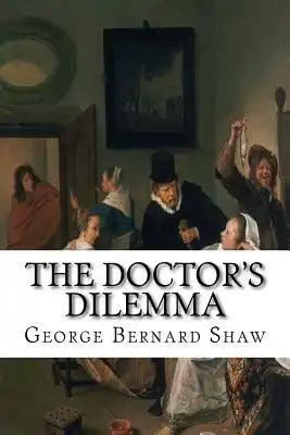 The Doctor's Dilemma