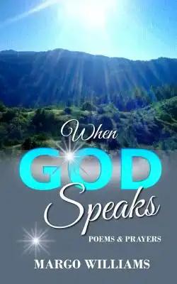 When God Speaks: Poems and Prayers