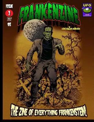FrankenZine #2: The Zine All Things Frankenstein