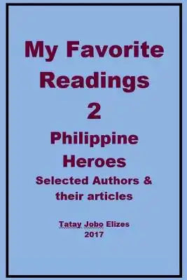 My Favorite Readings - 2: Philippine Heroes