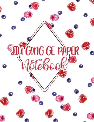 Jiu Gong Ge Paper Notebook: Chinese Writing Practice Paper, Nine-Palace Practice Paper Notebook, 200 Practice Pages