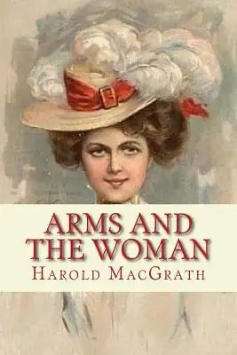 Arms and the Woman
