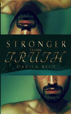 Stronger than Truth
