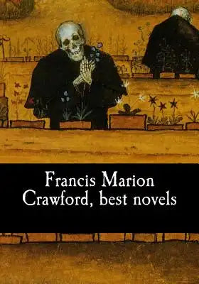 Francis Marion Crawford, best novels