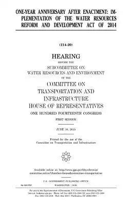 One-year anniversary after enactment: implementation of the Water Resources Reform and Development Act of 2014