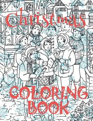 ❄ Christmas Coloring Book Kids ❄ Coloring Book Teens ❄ (Coloring Book Bulk Kids): ❄ Coloring Book Kid Coloring Book Boy Co