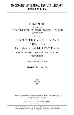 Oversight of federal facility cleanup under CERCLA