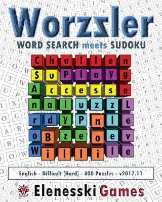 Worzzler (English, Difficult, 400 Puzzles) 2017.11: Word Search meets Sudoku