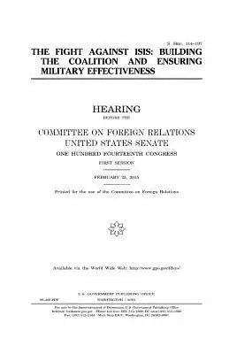 The fight against ISIS: building the coalition and ensuring military effectiveness