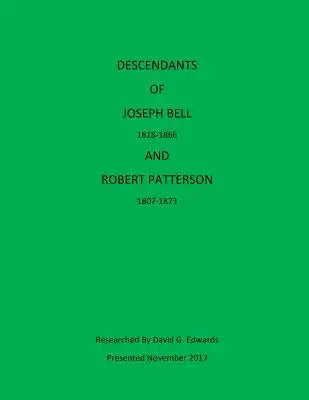 Descendants of Joseph Bell and Robert Patterson