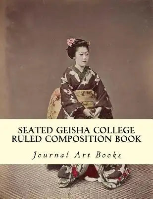 Seated Geisha College Ruled Composition Book