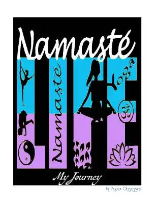 My journey Namaste LIFE: Meditate Breathe Release