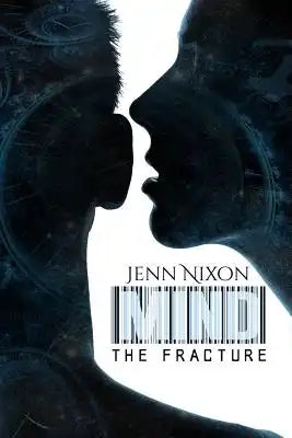Mind: The Fracture
