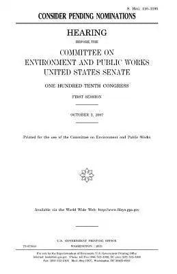 Consider pending nominations