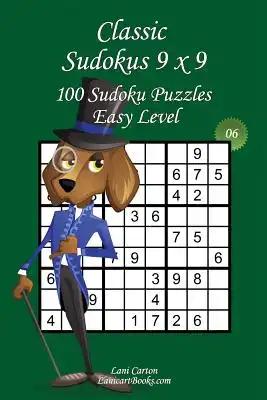 Classic Sudoku 9x9 - Easy Level - N°6: 100 Easy Sudoku Puzzles - Format easy to use and to take everywhere (6"x9")