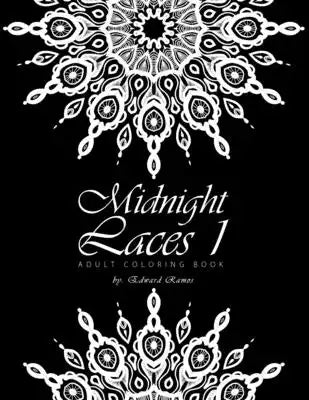 Midnight Laces 1: Adult Coloring Book