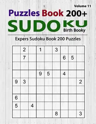Sudoku Puzzle Book: 200 sudoku puzzles Perfect for Beginners Standard Three Grids 9 Different Values / Expert Sudoku / Volume 11