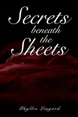Secrets Beneath the Sheets!