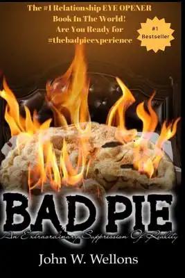 Bad Pie: An Extraordinary Suppression Of Reality
