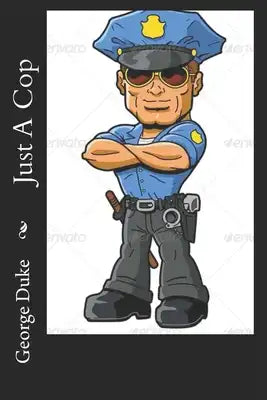 Just A Cop