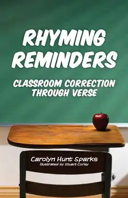 Rhyming Reminders: Classroom Correction Through Verse