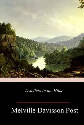 Dwellers in the Hills