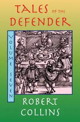 Tales of the Defender: Volume 7