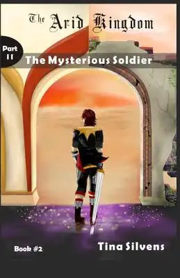 The Mysterious Soldier - Part II