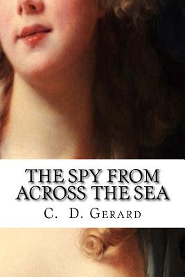 The Spy From Across the Sea