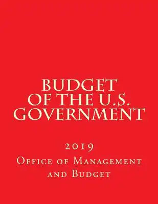 Budget of the U.S. Government: 2019
