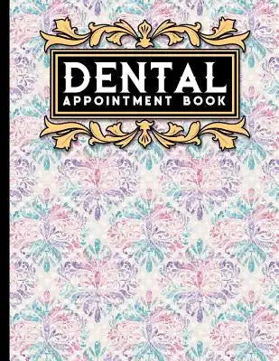 Dental Appointment Book: 6 Columns Appointment Book, Appointment Reminder Notepad, Daily Appointment Organizer, Hydrangea Flower Cover