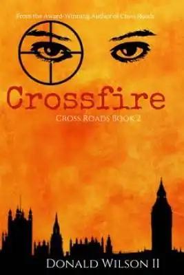 Crossfire: Cross Roads Book 2