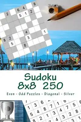 Sudoku 8 x 8 - 250 Even - Odd Puzzles - Diagonal - Silver: Book for your holiday