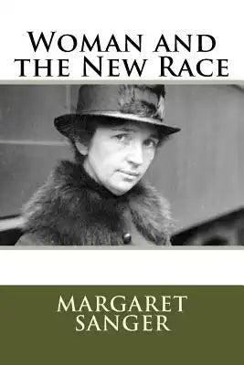 Woman and the New Race