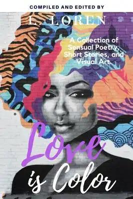 Love is Color Anthology