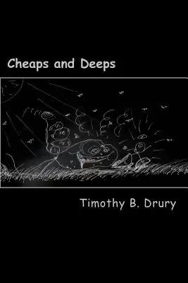 Cheaps and Deeps