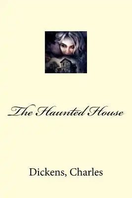 The Haunted House