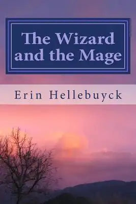 The Wizard and the Mage