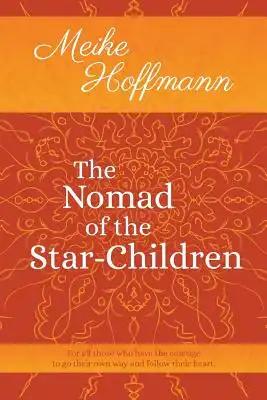 The Nomad of the Star-Children
