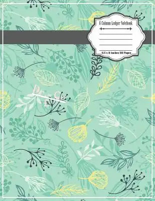 6 Column Ledger Notebook: Accounting Ledger Notebook Record Keeping Book Financial Ledgers Paper 8.5 x 11 Inches 110 Pages