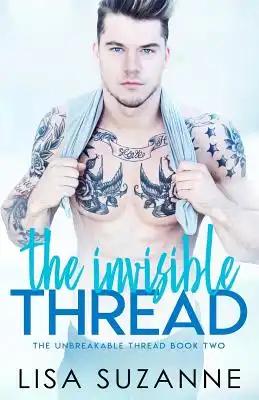 The Invisible Thread