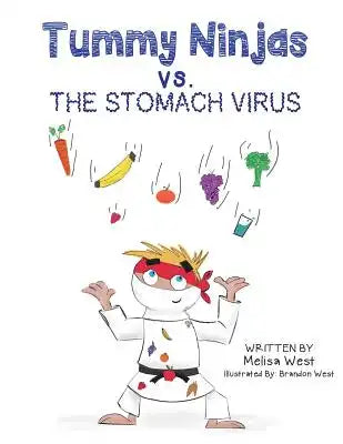 Tummy Ninjas vs. the Stomach Virus