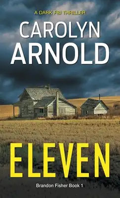 Eleven: A Dark FBI Thriller