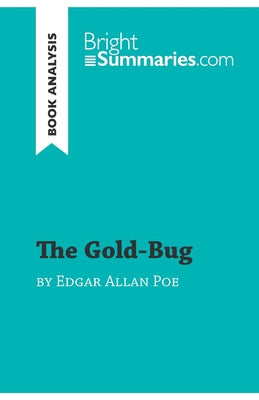 The Gold-Bug by Edgar Allan Poe (Book Analysis): Detailed Summary, Analysis and Reading Guide