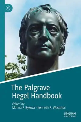 The Palgrave Hegel Handbook