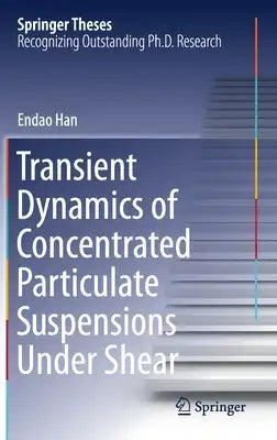 Transient Dynamics of Concentrated Particulate Suspensions Under Shear