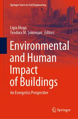 Environmental and Human Impact of Buildings: An Energetics Perspective