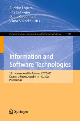 Information and Software Technologies: 26th International Conference, Icist 2020, Kaunas, Lithuania, October 15-17, 2020, Proceedings